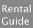 Rental Guide